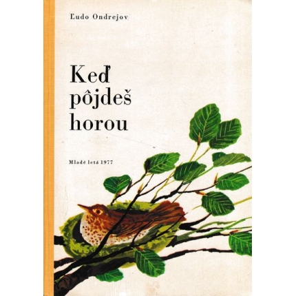 ked pojdes horou ludo ondrejov