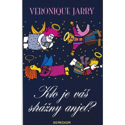kto je vas strazny anjel jarry