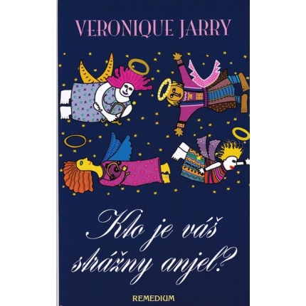 kto je vas strazny anjel jarry