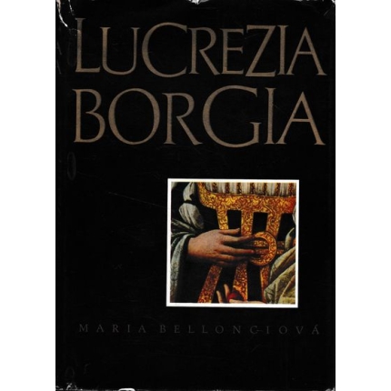 lucrezia borgia bellonciova