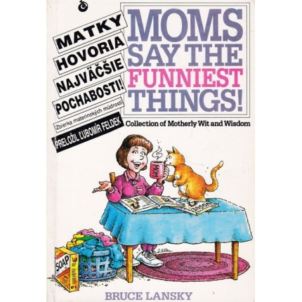 matky hvoroia najvacsie pochabosti bruce lansky