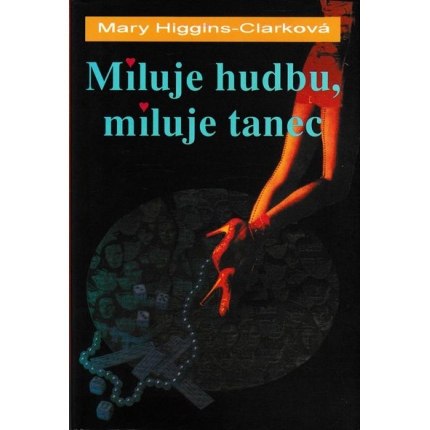 miluje hudbu miluje tanec higgins-clarkova
