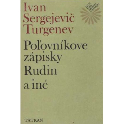 polovnikove zapisky rudin turgenev