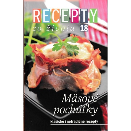 recepty zo zivota 18 masove pochutky