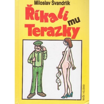 rikali mu terazky pet sekyr porucika hamacka svandrlik