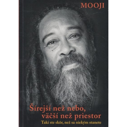 sirejsi nez nebo vacsi priestor mooji