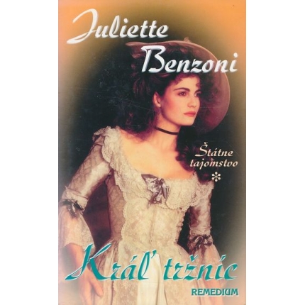 statne tajomstvo kral trznic juliette benzoni