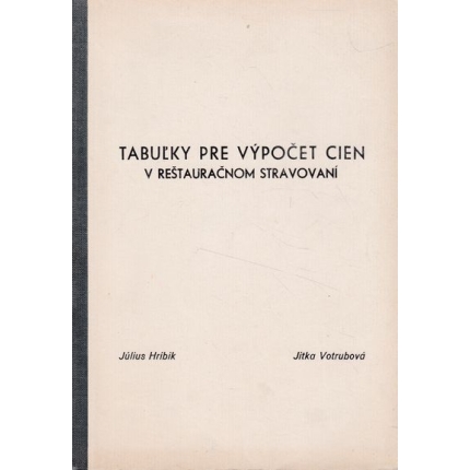 tabulky pre vypocet cien v restauracnom stravovani hribik votrubova