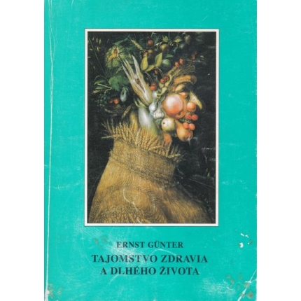tajomstvo zdravia a dlheho zivota ernst gunter