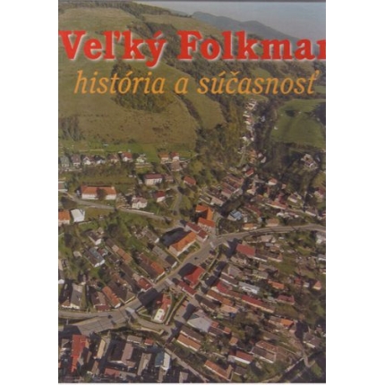 velky folkmar historia a sucasnost