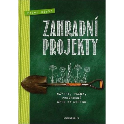 zahradní projekty peter wirth