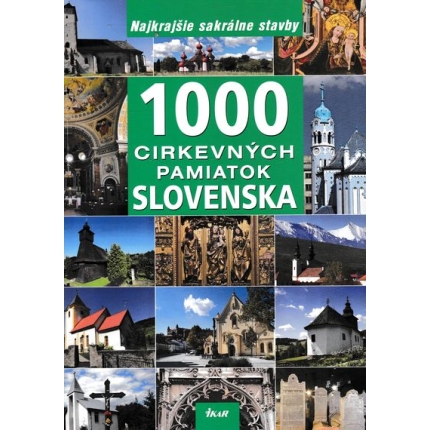 1000 cirkevnych pamiatok slovenska jan lacika