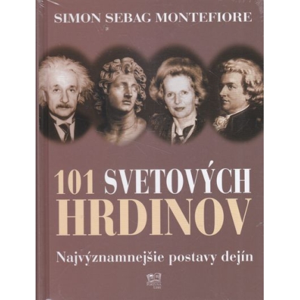 101 svetovych hrdinov montefiore
