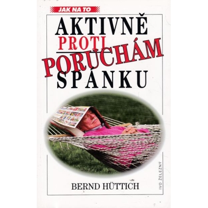 aktivne proti porucham spanku huttich