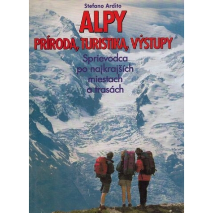 alpy priroda turistika vystupy stefano ardito