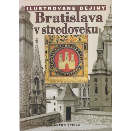 bratislava v stredoveku spiesz anton