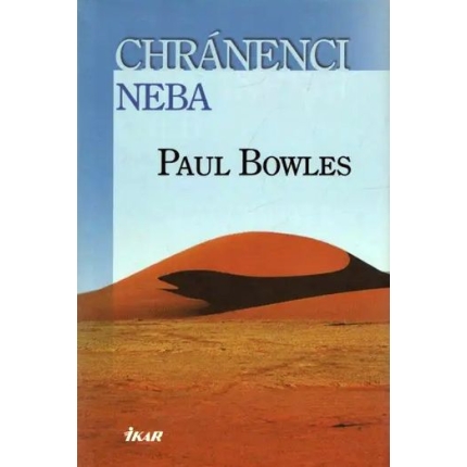 chranenci neba paul bowles