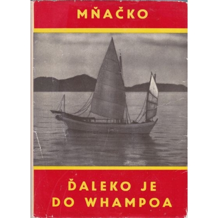 daleko je do whampoa mnacko ladislav