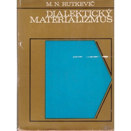 dialekticky materializmus rutkevic