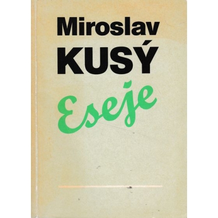 eseje miroslav kusy