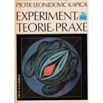 experiment, teorie, praxe kapica