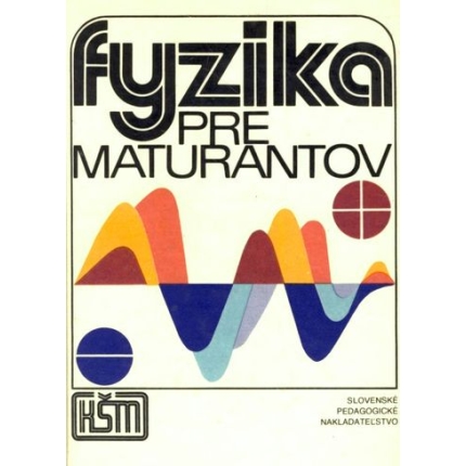 fyzika pre maturantov rudolf gobel spn 1986