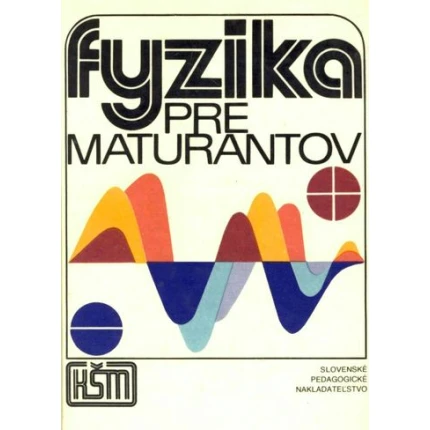 fyzika pre maturantov rudolf gobel spn 1986