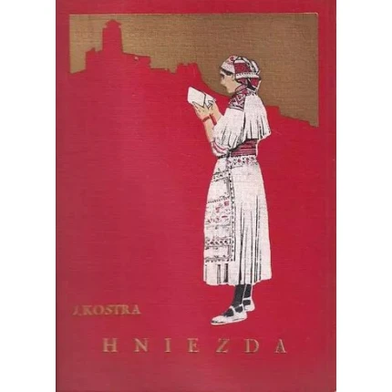 hniezda-jan-kostra-ladislav mazac 1937