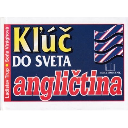 kluc do sveta anglictina trup ladislav