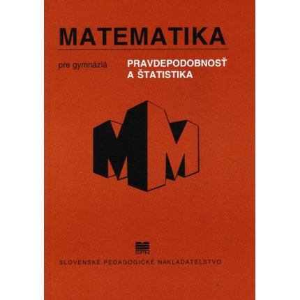 matematika pre gymnazia pravdepodobnost a statistika riecan cunderlikova