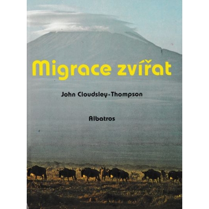 migrace zvirat john cloudsley thompson