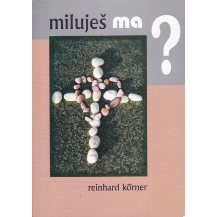 milujes ma reinhard korner