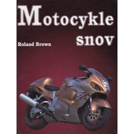 motocykle snov Roland Brown