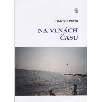 na vlnach casu ludovit pavlo