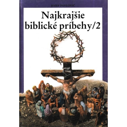 najkrajšie biblické príbehy 2 jozef pavlovic