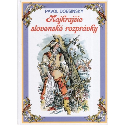 najkrajsie slovenske rozpravky pavol dobsinsky