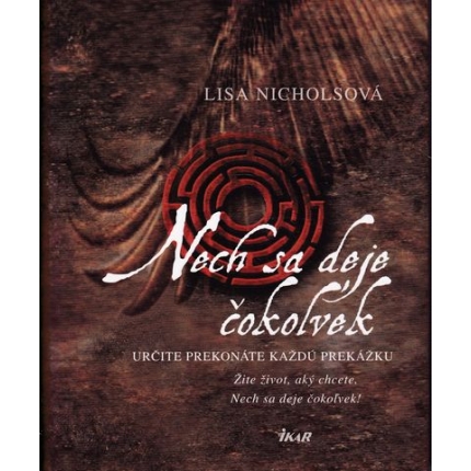 nech sa stane cokolvek nicholsova