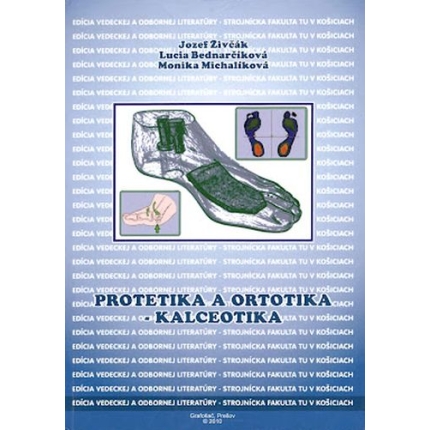 protetika a ortotika kalcelotika zivcak