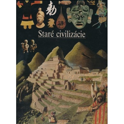 stare civilizacie ilustrovane dejiny sveta larousse