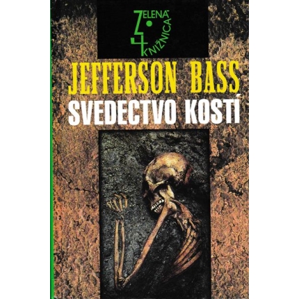 svedectvo kosti jefferson bass