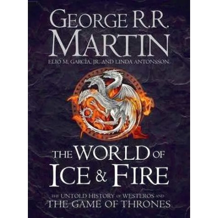 the world of ice and fire george martin