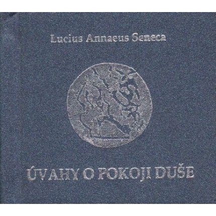 uvahy o pokoji duse seneca