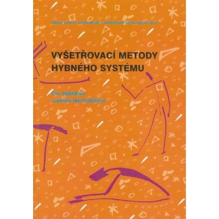 vysetrovaci metody hybneho systemu eva haladova