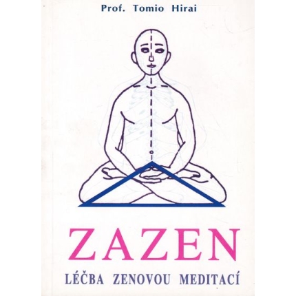zazen lecba zenovou meditaci Tomio Hirai