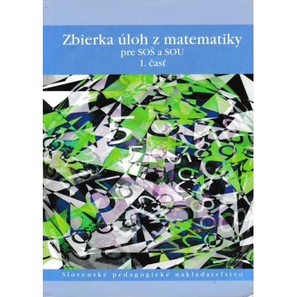 zbierka uloh z matematiky pre sos a sou 1. cast jirasek branis horak vacek