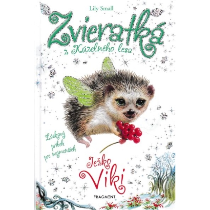 zvieratka z kuzelneho lesalily small. jezko viki