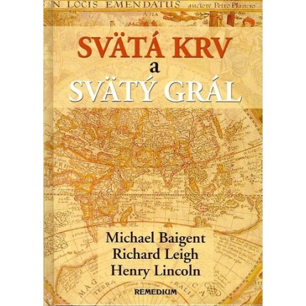 Leigh Baigent Lincoln Svata krv a svaty gral