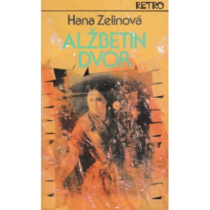 alzbetin dvor hana zelinova