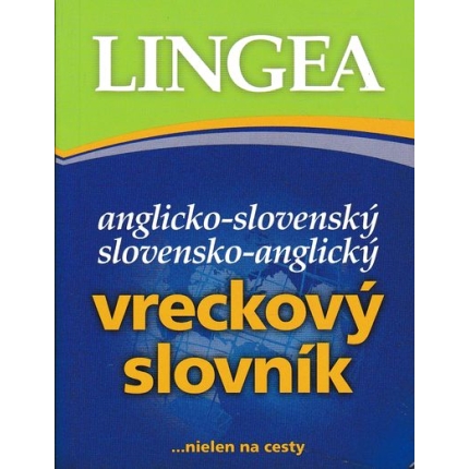 anglicko slovensky slovensko anglicky slovnik nielen na cesty lingea
