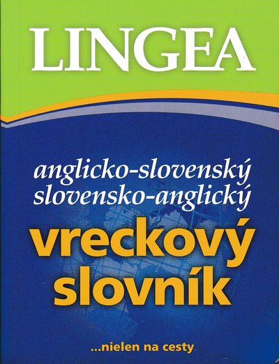 anglicko slovensky slovensko anglicky slovnik nielen na cesty lingea anglicko slovensky slovensko anglicky slovnik nielen na cesty lingea